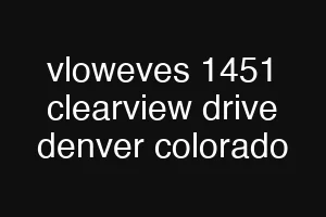 vloweves 1451 clearview drive denver colorado